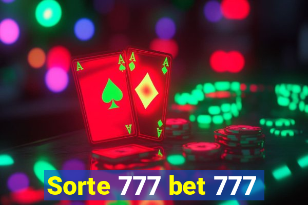 Sorte 777 bet 777